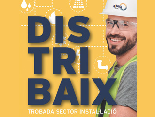 Distribaix, el encuentro oficial del sector de la instalación en el Baix Llobregat