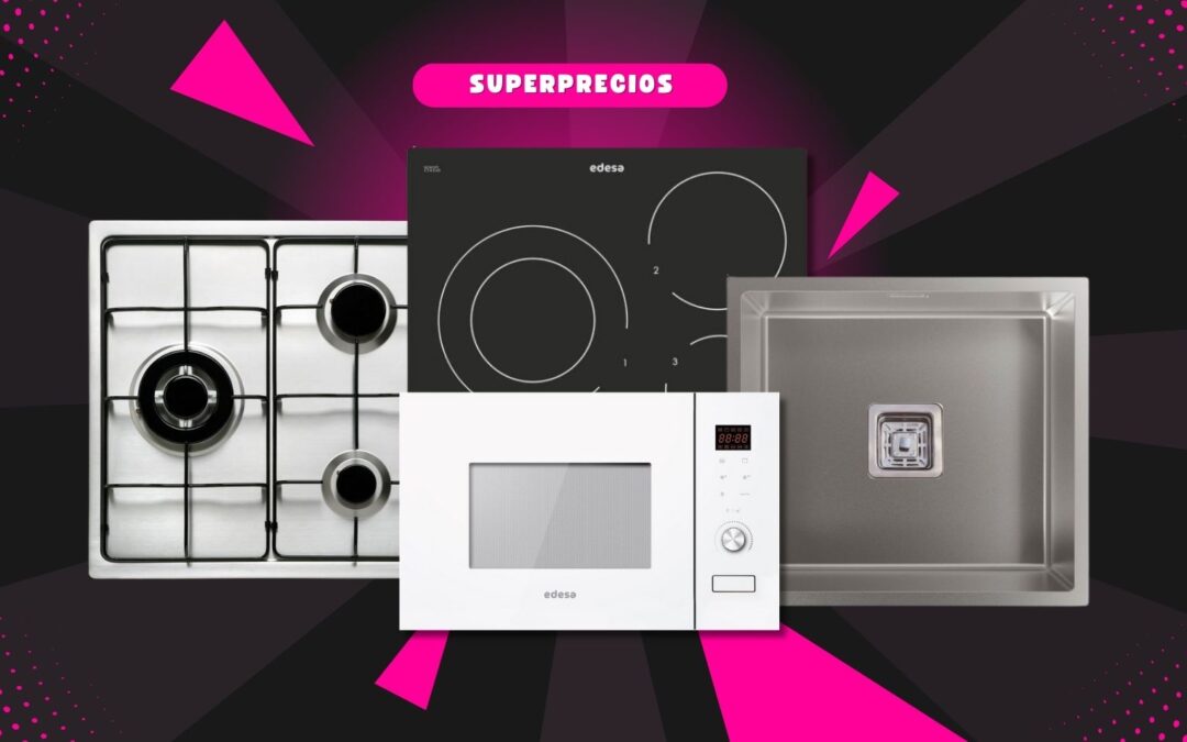 Aprovecha nuestras ofertas en electrodomésticos y fregaderos