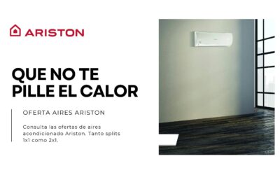 Refresca tu verano con la exclusiva oferta de aires acondicionados Ariston